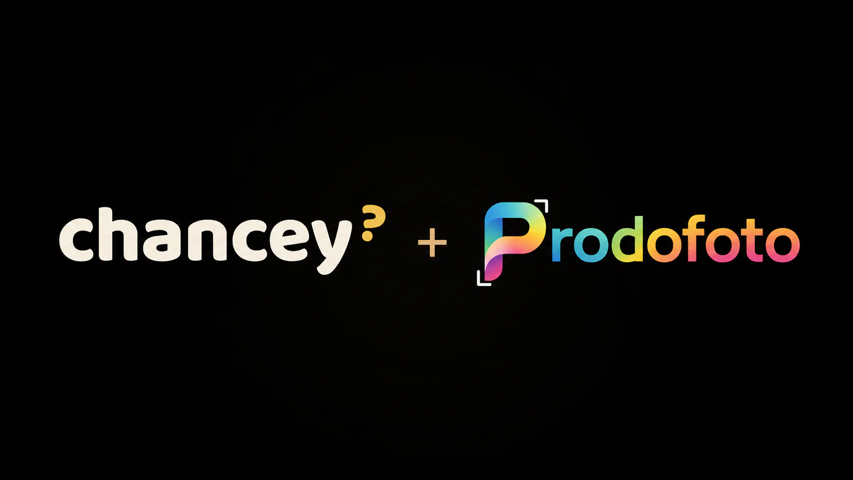 Chancey and Prodofoto logos joined by a gold plus sign.